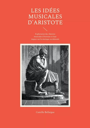 Les idées musicales d'Aristote - Camille Bellaigue - BOOKS ON DEMAND