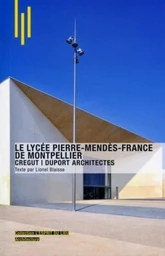 Le lycée Pierre Mendès-France à Montpellier