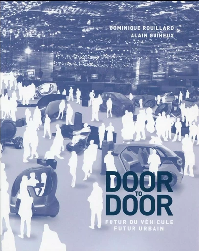 Door to door - Dominique Rouillard, Alain Guiheux - ARCHIBOOKS