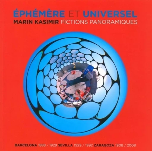 Ephémères et Universelles : Fictions Panoramiques - Jacento Lageira - ARCHIBOOKS