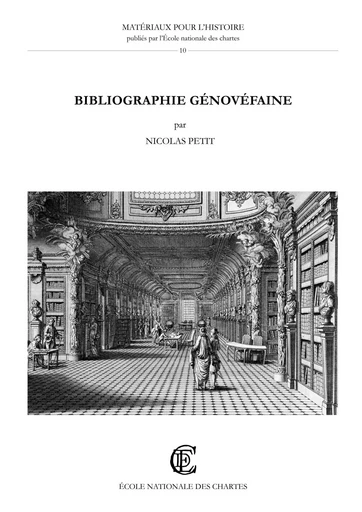 Bibliographie génovéfaine - ouvrages publiés par les chanoines réguliers de Saint-Augustin de la Congrégation de France, 1624 -  - CHARTES