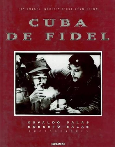 Cuba de Fidel - Grégory Tozian - GREMESE