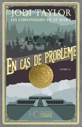 Les Chroniques de St Mary - tome 6 En cas de problème