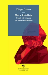 Marx idéaliste