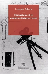 Eisenstein et le constructivisme russe