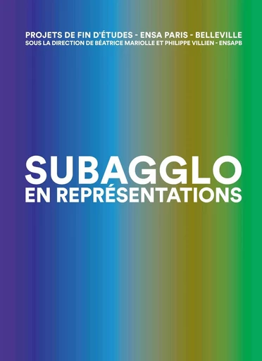 Subagglo en représentations - Béatrice Mariolle, Villien Philippe - ARCHIBOOKS