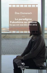 Le paradigme Fukushima au cinéma 