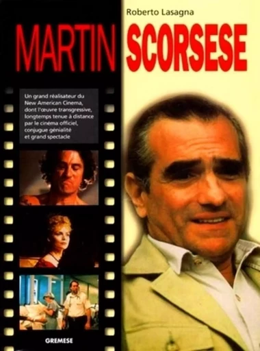 Martin Scorsese - Roberto Lasagna - GREMESE