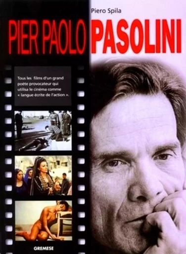 Pier Paolo Pasolini - Piero Spila - GREMESE