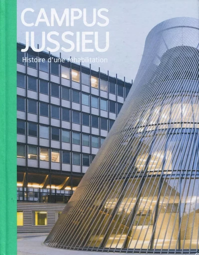 Campus Jussieu - Christian Hottin, Jean-Philippe Hugron, Virginie Picon-Lefebre - ARCHIBOOKS