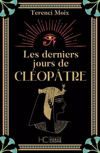 Les derniers jours de Cléopâtre - Terenci Moix - HC éditions