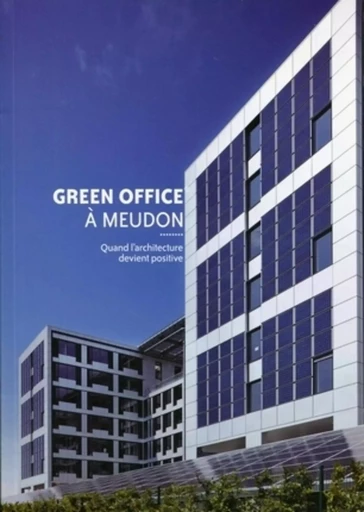 Green Office à Meudon - Corinne Scemama - ARCHIBOOKS