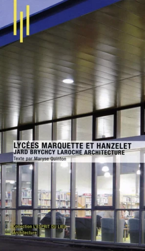 Lycées Marquette et Hanzelet - Maryse Quinton - ARCHIBOOKS