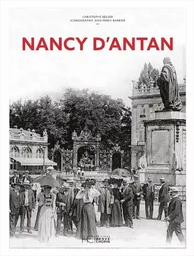 Nancy d'Antan - Nouvelle édition