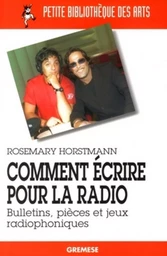 Comment écrire pour la radio