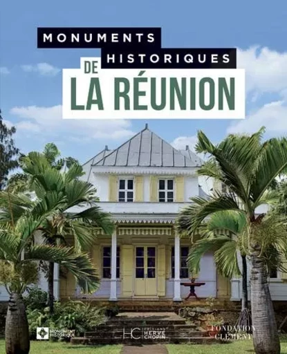 Monuments historiques de la Réunion -  Collectif - HC éditions