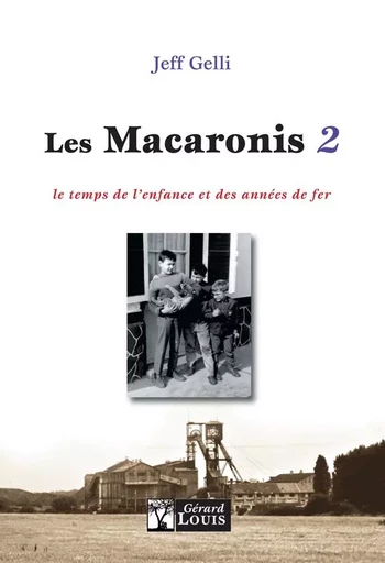 Les Macaronis 2 - Jeff Gelli - PLI