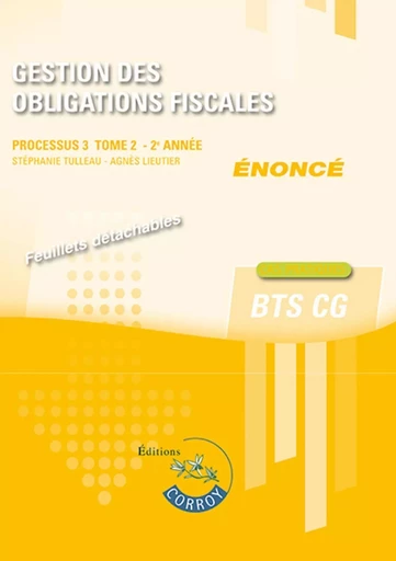 Gestion des obligations fiscales - Tome 2 - Enoncé - Stéphanie Tulleau - CORROY