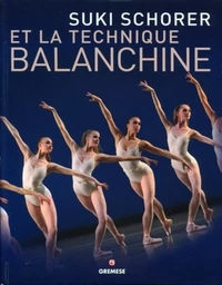 Suki Schorer et la Technique Balanchine