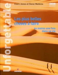 Les plus belles choses à faire au moins une fois dans sa vie