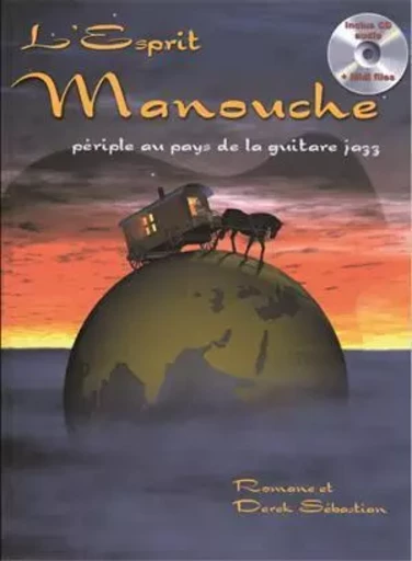 L'ESPRIT MANOUCHE: PERIPLE AU PAYS DE LA GUITARE JAZZ GUITARE+CD -  SEBASTIAN, DEREK (AU - MUSIC SALES