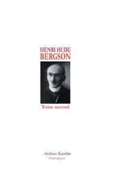 BERGSON (Tome II)