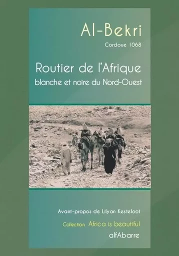 Routier de l'Afrique, Al-Bekri -  Al-Bekri - ALFABARRE