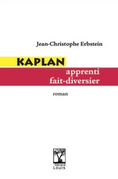 KAPLAN apprenti fait-diversier