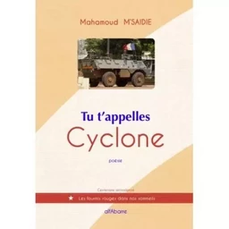 Tu t'appelles Cyclone - Mahamoud