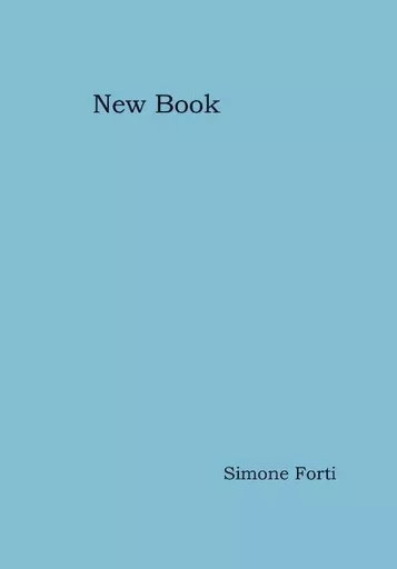 New Book - Simone Forti - NERO