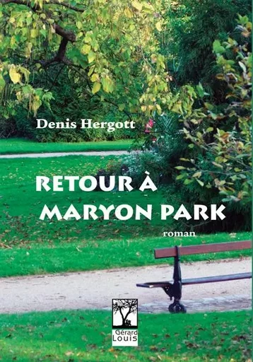 Retour à Maryon Park - Denis Hergott - PLI