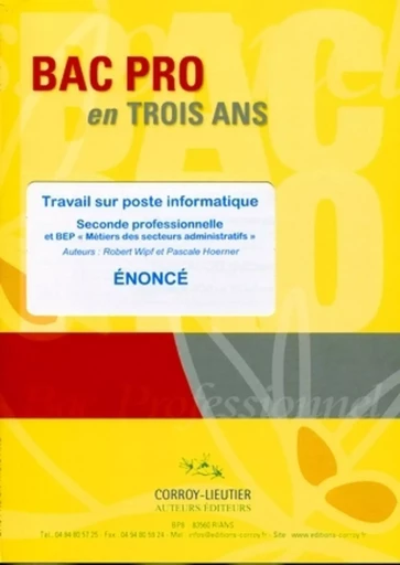 Travail sur poste informatique - Pochette énoncé - Robert Wipf, Pascale Hoerner - CORROY