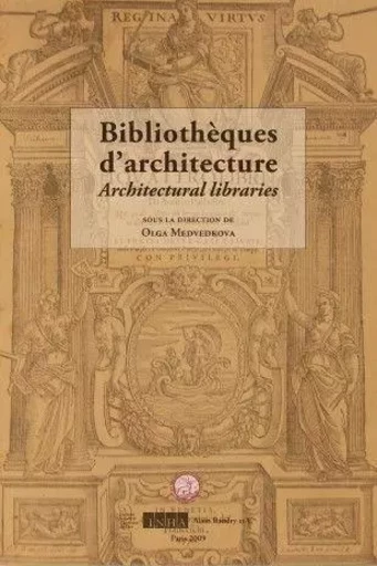 Bibliotheques d'architecture - Olga Medvedkova - Alain Baudry