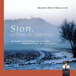 SION, colline de lumières