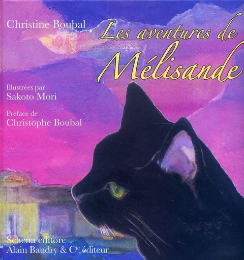 Les aventures de melisande - CHRISTINE BOUBAL - Alain Baudry