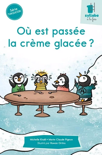 Où est passée la crème glacée ? - MICHELLE/ MARIE CLAUDE KHALIL/PIGEON - CIT'INSPIR