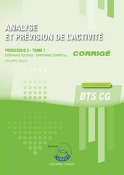 Analyse et prévision de l'activité - Tome 1 - Corrigé