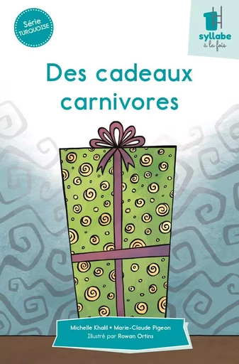 Des cadeaux carnivores - MICHELLE/ MARIE CLAUDE KHALIL/PIGEON - CIT'INSPIR