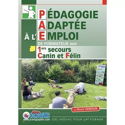 Livre "Pédagogie Adaptée à l'Emploi de Formateur aux 1ers secours Canin et Félin"