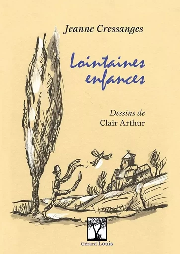 LOINTAINES ENFANCES - Jeanne Cressanges - PLI