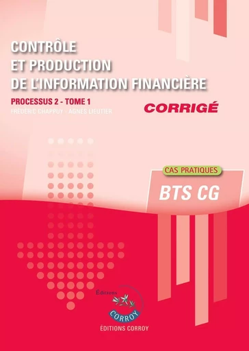 Contrôle et production de l'information financière Tome 1 - Corrigé - Frédéric Chappuy - CORROY