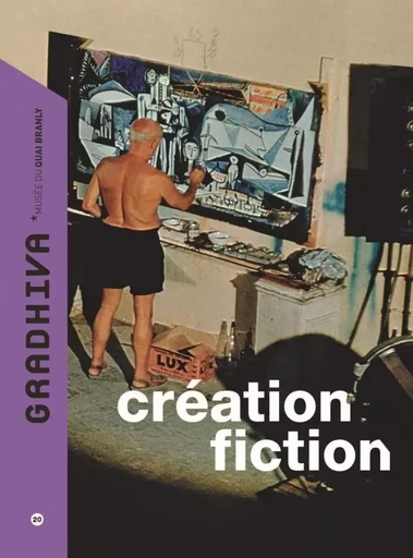 GRADHIVA N°20 CREATION FICTION -  Fabre daniel - QUAI BRANLY