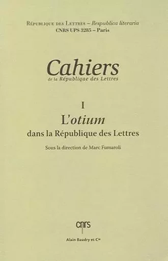 Cahiers de la republique des lettres - MARC FUMAROLI - Alain Baudry