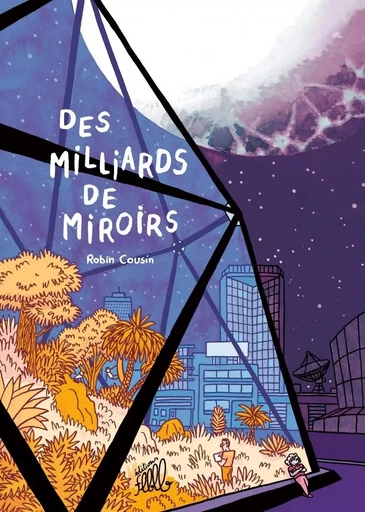 DES MILLIARDS DE MIROIRS - Robin Cousin - FLBLB