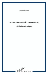 Oeuvres complètes (Tome II)