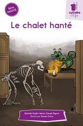 Le chalet hanté