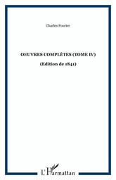 Oeuvres complètes (Tome IV)