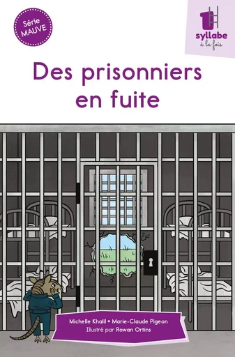 Des prisonniers en fuite - MICHELLE/MARIE CLAUDE KHALIL/PIGEON - CIT'INSPIR