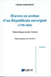 Oeuvres en occitan d'un républicain auvergnat (bilingue)