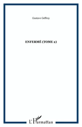 Enfermé (Tome 2)